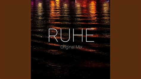 RUHE - YouTube