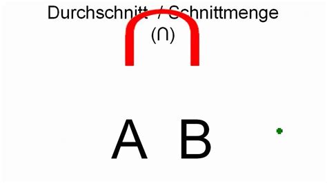 Mathe: Symbol Durchschnitt und Vereinigung merken - YouTube