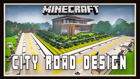 Minecraft: City Road Tutorial For A Neighborhood (Modern House Tutoria ...