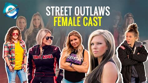 Top 5 Street Outlaws Female Cast - YouTube