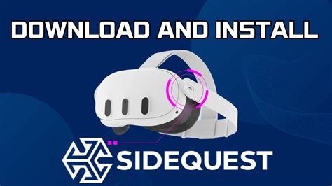 How To Set Up And Install SideQuest For Oculus Quest 3 - YouTube