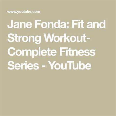 Jane Fonda: Fit and Strong Workout- Complete Fitness Series - YouTube ...