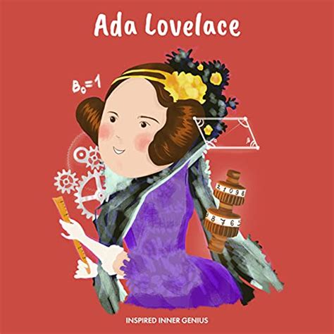 Ada Lovelace: (Children's Biography Book, Kids Books, Age 5 10, Historical Women in History ...