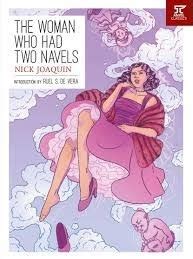 The Woman Who Had Two Navels by Nick Joaquín | Goodreads