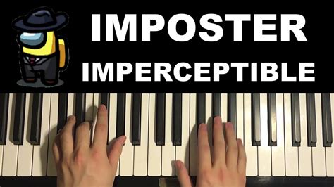 Among Us Song - Imposter Imperceptible (Piano Tutorial Lesson ...