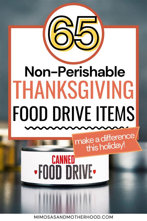 65 Non Perishable Foods for a Thanksgiving Food Drive - Mimosas & Motherhood