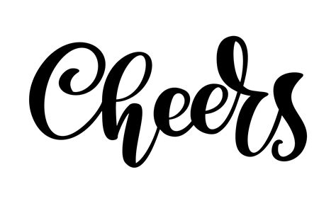 Hand drawn text Cheers lettering banner. Greeting card design template with calligraphy. Vector ...