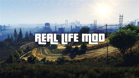 Real life mod - GTA5-Mods.com