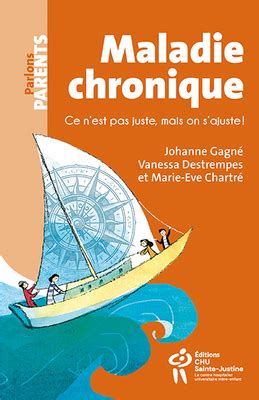 Maladie chronique - Collection Parlons Parents - Éditions du CHU Sainte-Justine