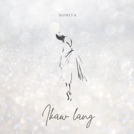 Nobita - Ikaw Lang MP3 Download & Lyrics | Boomplay