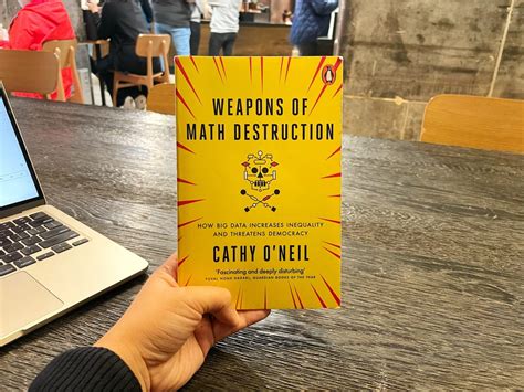 Review: Weapons of Math Destruction, How Big Data Increases Inequality and Threatens Democracy