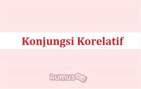 Contoh Konjungsi Korelatif – Brain