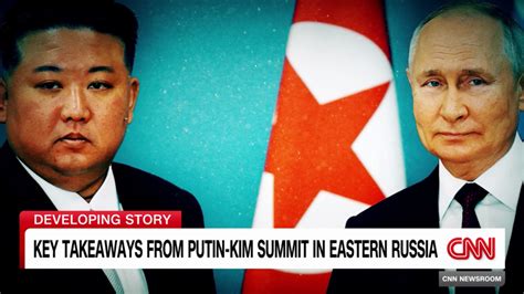 Kim Jong Un invites Putin to visit Pyongyang | CNN