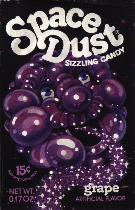 Space Dust Sizzling Candy, Produced in 1978 by General Foods. Space Dust differed from Pop Rocks ...