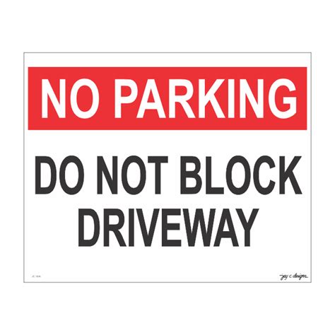 Vinyl Signage Philippines - Do Not Block Driveway Sign – Jay C. Designs