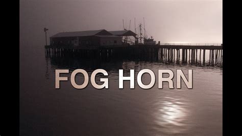 FOG HORN - YouTube