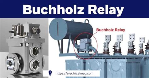 Buchholz Relay Working Principle | ElectricalMag