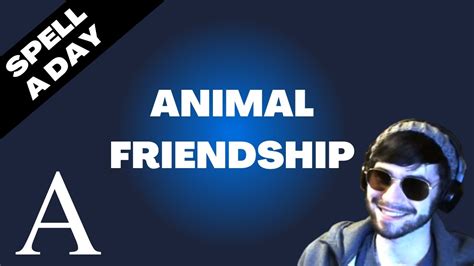 ANIMAL FRIENDSHIP - Spell A Day D&D 5E - YouTube