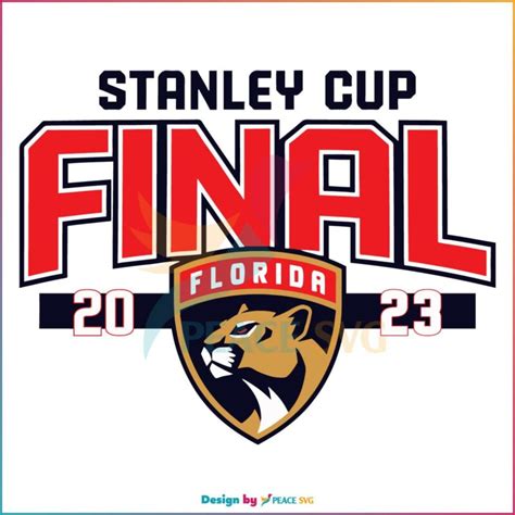 Florida Panthers NHL 2023 Stanley Cup Final SVG Graphic Design File » PeaceSVG