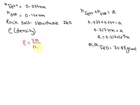 SOLVED: 1. Calculate the theoretical density of FeO, given that it has the rock salt crystal ...