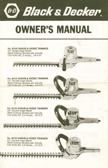 Black & Decker Hedge Trimmer Owner's Manual : No. 8100 : No. 8110 : No. 8120 : No. 8140 : Black ...