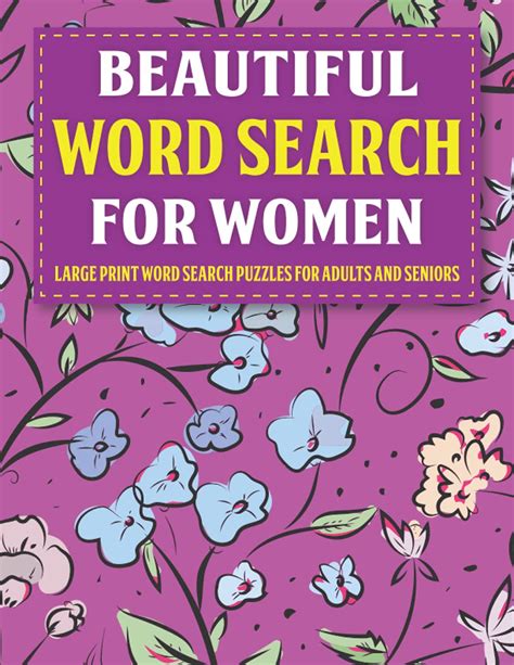 Buy Beautiful Word Search For Women: Large Print Word Search Puzzles For Adults And Seniors ...