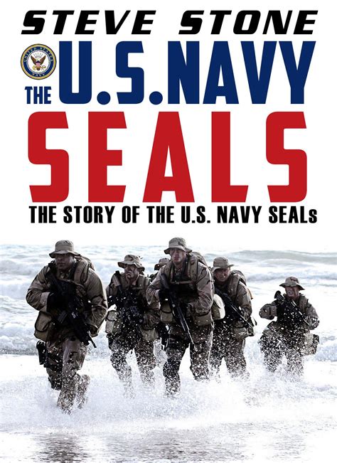 The U.S. Navy SEALs: : The story of the U.S. Navy SEALs WWII to present ...