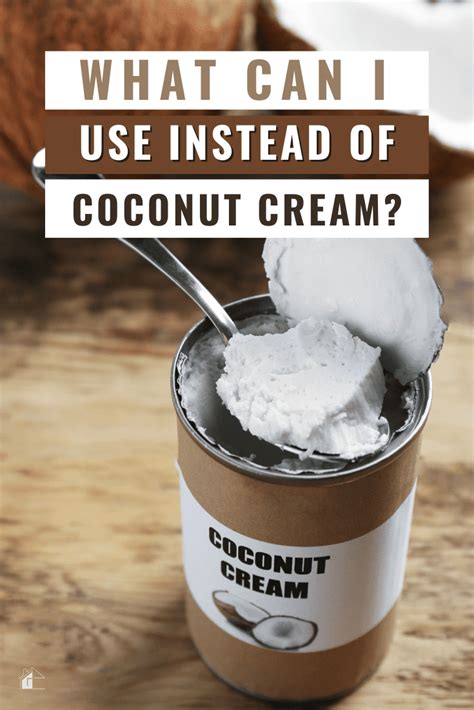 How To Substitute Coconut Cream In Any Recipe