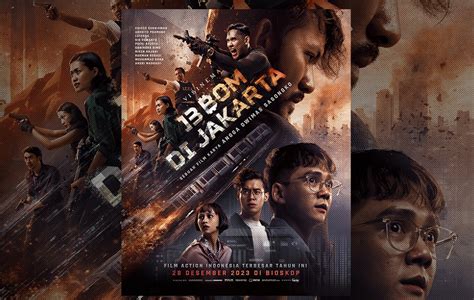 ‘13 BOM DI JAKARTA’ JADI FILM ACTION INDONESIA TERBAIK DI TAHUN 2023