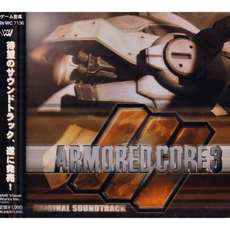 Armored Core 3 Original Soundtrack | Armored core, Armor, The originals