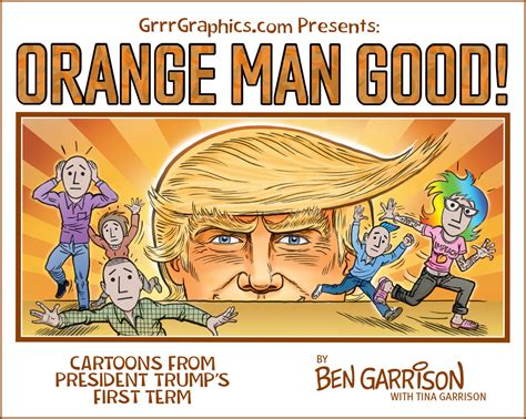 Orange Man Good Cartoon Book 2019 – GrrrGraphics