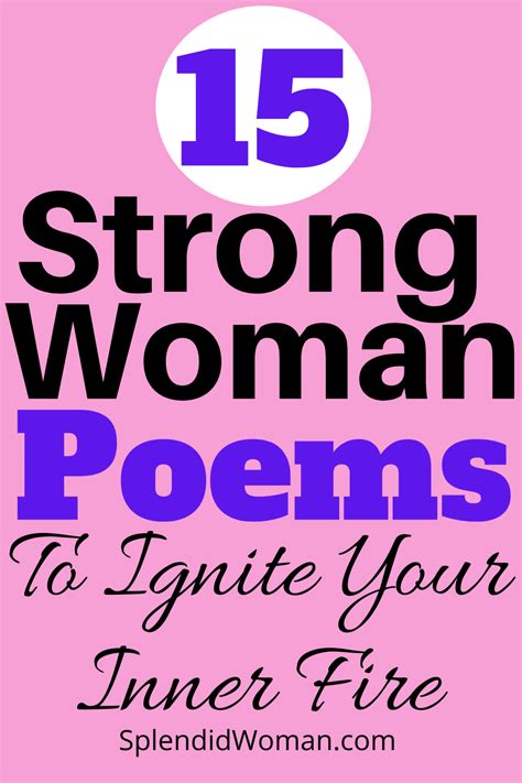 15 Strong Woman Poems To Ignite Your Inner Fire | Inspirational quotes for women, Strong woman ...