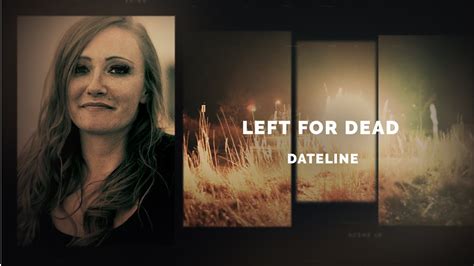 Dateline Episode Trailer: Left for Dead | Dateline NBC - YouTube