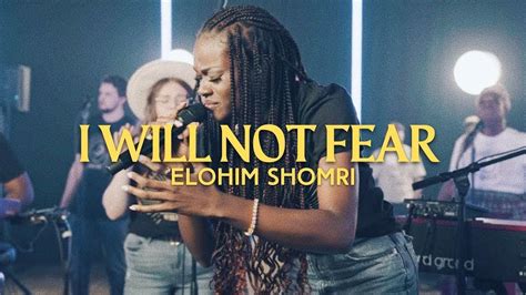 [Music + Video] Yeka Onka - I Will Not Fear (Elohim Shomri) [Jesus Co ...