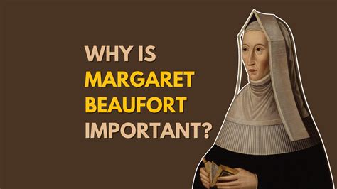 Lady Margaret Beaufort - The mother of the Tudor dynasty who had four husbands