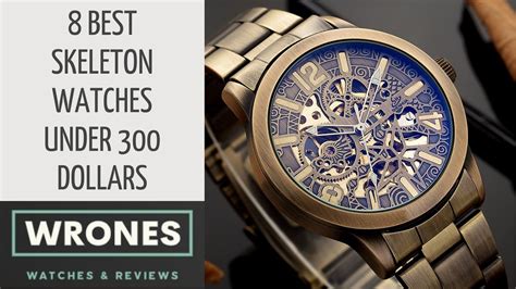 8 Best Skeleton Watches under 300 Dollars - WRONEs