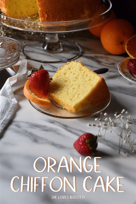 Orange Chiffon Cake Recipe: Light and Fluffy - She Loves Biscotti