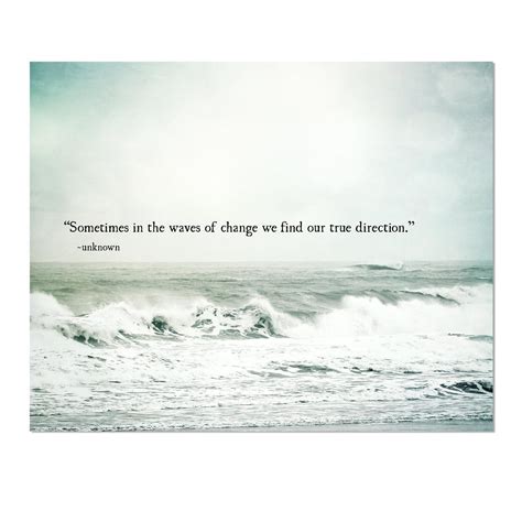 Waves of Change Quote Ocean Nautical Photo Print Coastal | Etsy Ocean Love Quotes, Ocean Quotes ...