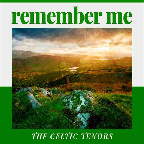 The Celtic Tenors – Remember Me (Recuérdame) Lyrics | Genius Lyrics