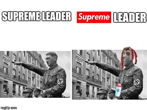 supreme leader - Imgflip