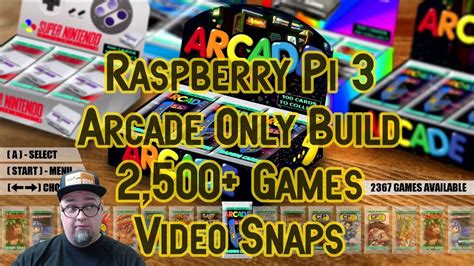 Arcade Only Raspberry Pi 3 Build 2500 Games With Video Snaps - YouTube