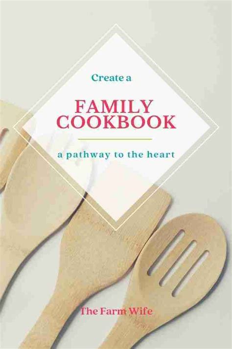 A Pathway to the Heart - a Family Cookbook! - The Farm Wife