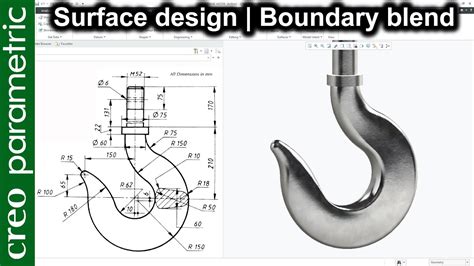 Crane Hook | Surface design | Boundary blend in Creo Parametric - YouTube