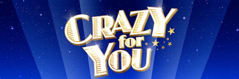 Crazy For You Musical Transfers to London | London Theater Tickets