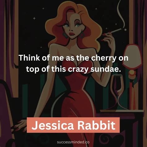 30 of the Most Iconic Jessica Rabbit Quotes – Success Minded