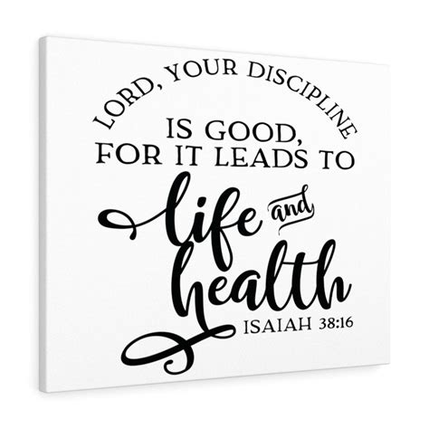 Scripture Walls Lord Your Discipline Is Good Isaiah 38:16 Bible Verse Canvas Christian Wall Art ...