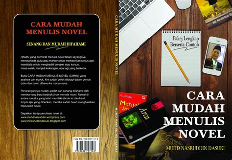 CARA MUDAH MENULIS NOVEL: EBOOK CARA MUDAH MENULIS NOVEL DITERBIT MENJADI BUKU