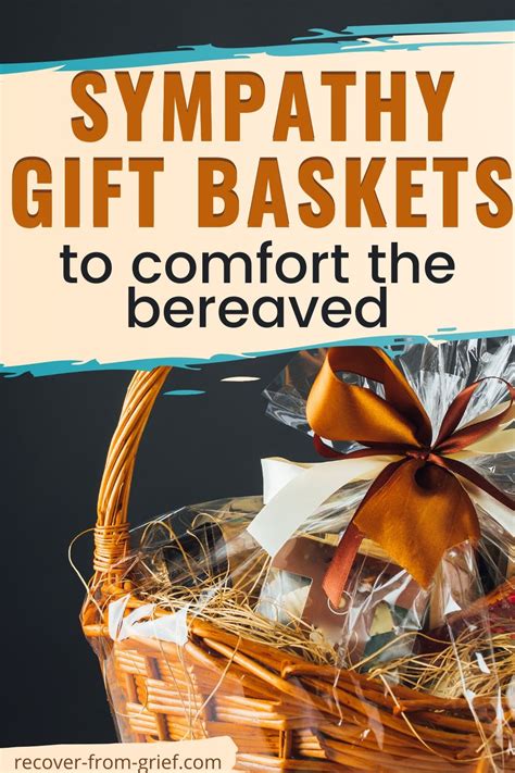 Condolence Sympathy Gift Basket - An Easy, But Meaningful Gift - Recover From Grief