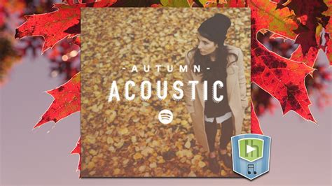 The Autumn Acoustics Playlist