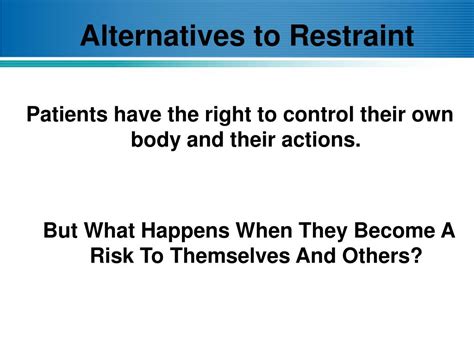 PPT - Alternatives to Restraints/Restraints Workshop PowerPoint Presentation - ID:5617472